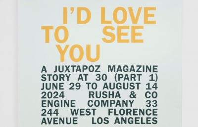 "I'd Love To See You, a Juxtapoz Magazine at 30, Part 1" Poster image